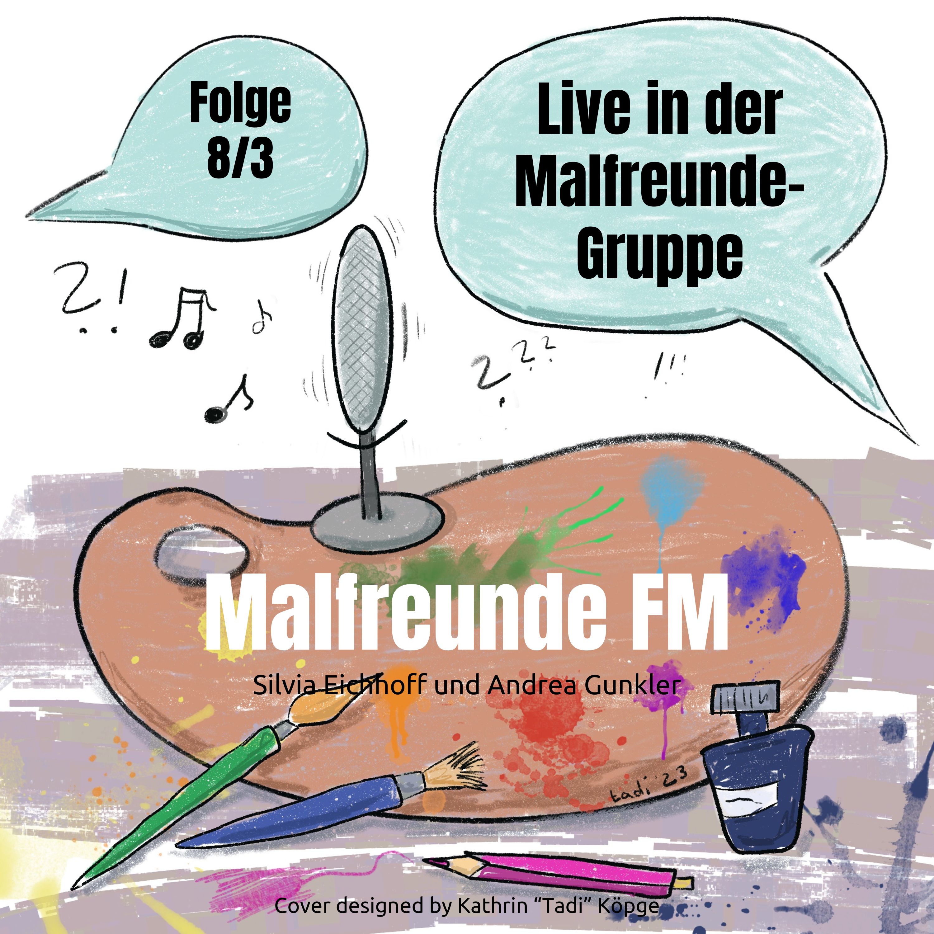 Malfreunde FM - dein Podcast für Kreativität und Lebensfreude