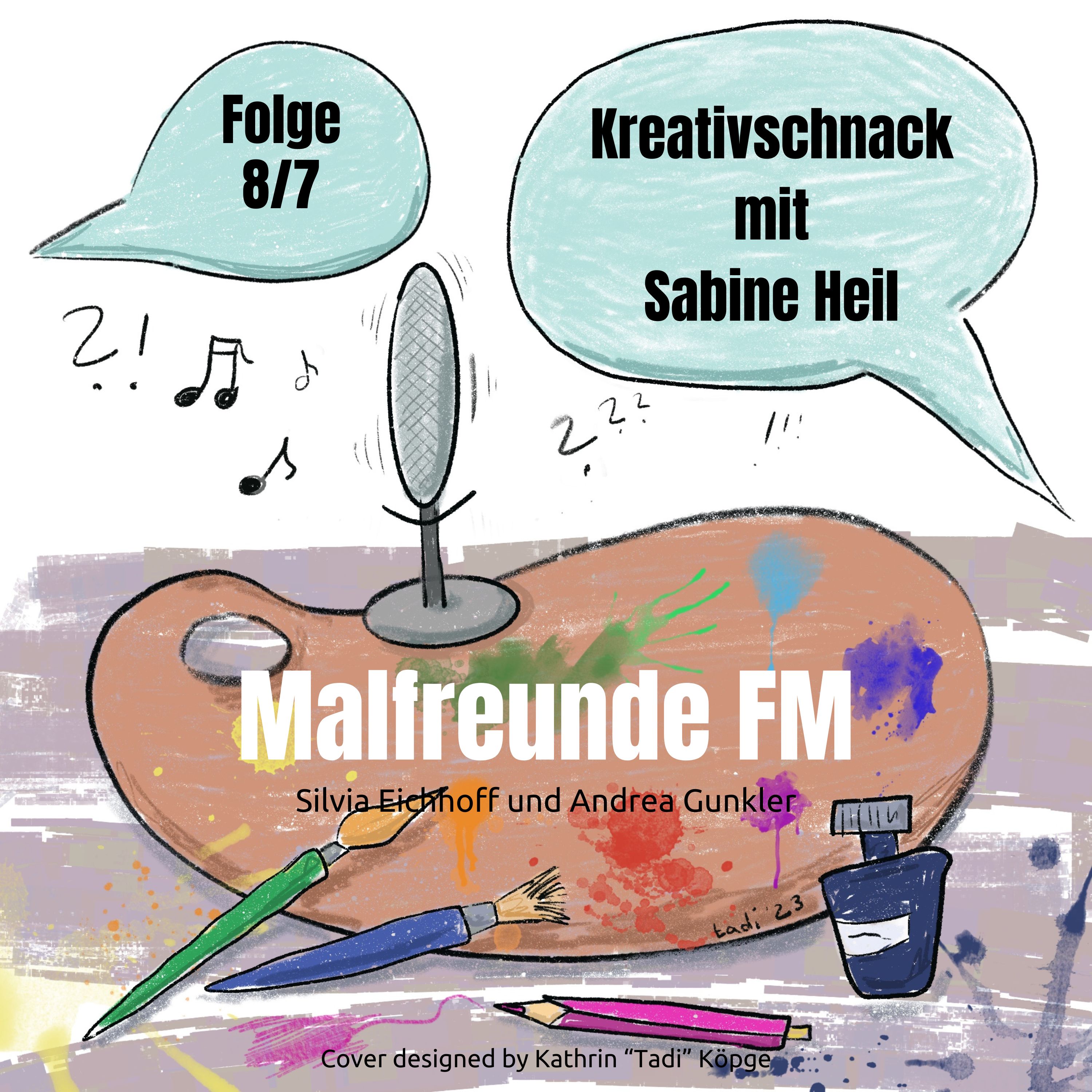 Malfreunde FM - dein Podcast für Kreativität und Lebensfreude