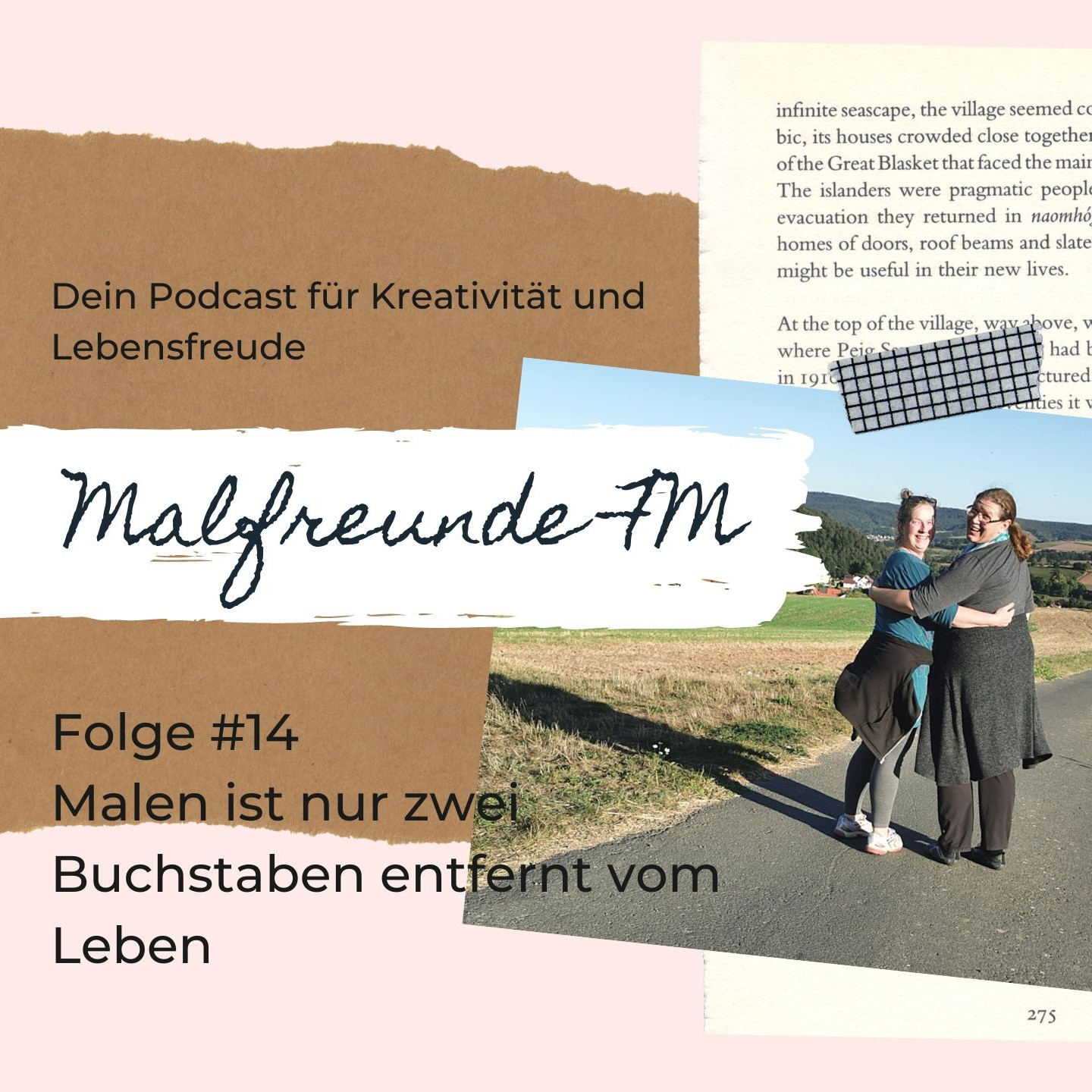 Malfreunde FM - dein Podcast für Kreativität und Lebensfreude